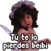 Payi
Tú te lo
pierdes beibi