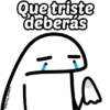 @Harley Stickers Que triste deberás