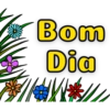 Bom
Dia