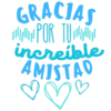 GRACIAS IN POR TUMMIN increíble AMISTAD