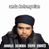 anda ketempelan HARUS SECERA SAYA OBATI