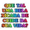 QUE TAL UMA BELA XÍCARA DE CUIDE DA SUA VIDA?
