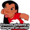 Entonces véndemey
Cómprate un conejo