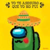 YO TE ASEGURO
QUE YO NO FUI
A A
Kurka
