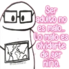 10 Bosw @rose.stickers1 Ser Jadulto no es malo... Lo malo es olvidarte de ser niño.