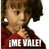 11
¡ME VALE!