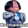 No chupala xd