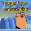 pega fogo cabaré kkk
