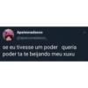 Apaixonadasso
@apaixonadasso_
se eu tivesse um poder queria
poder ta te beijando meu xuxu