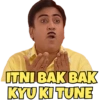 ITNI BAK BAK
KYU KI TUNE
