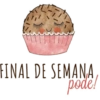 FINAL DE SEMANA,
pode!