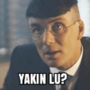 YAKIN LU?