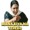 MANA KIYA NA
TEREKO