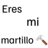 Eres mi martillo