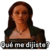 Qué me dijiste?