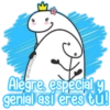 @rose.stickers Alegre, especial y genial así eres tu!