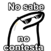 No sabe Anabelle no contesta