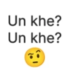 Un khe? Un khe?