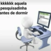 kkkkkk aquela pesquisadinha antes de dormir COMO SER MENOS INSEGURA(0) @apersonagensputo