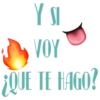 Y SI
VOY
¿QUE TE HAGO?