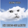 CON VOS NI DIOS SE METE