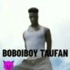 BOBOIBOY TAUFAN