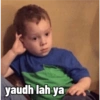 yaudh lah ya