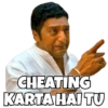 CHEATING KARTA HAI TU