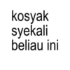 kosyak syekali beliau ini