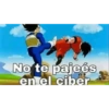 No te pajeés en el ciber