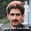 va pero traite unas ladies