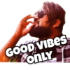 GOOD VIBES ONLY