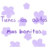 Tienes los ojitos mas bonitos