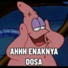 W AHHH ENAKNYA DOSA