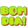 BOM DIA!