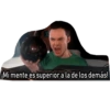 ¡Mi mente es superior a la de los demás!