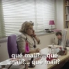 qué mail?... qué mail?... qué mail?