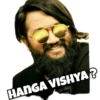 HANGA VISHYA?