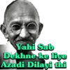 Yahi Sab Dekhne ke liye Azadi Dilayi thi