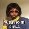 Pues no mi CIELA