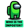 G WHO IS THE IMPOSTOR?