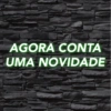 AGORA CONTA UMA NOVIDADE