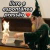 livre e espontânea pressão