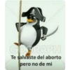 GOGRAPH Te salvaste del aborto pero no de mi