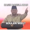 KASIH DOKSLI ATAU MAKAN MBG?