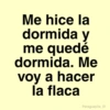 Me hice la dormida y me quedé dormida. Me voy a hacer la flaca Paraguayita_01