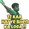 17 KAA HAI YE BHen KA LODA!!