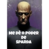 Me Dê O PODER De SPARDA