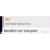 Siz not falan tuttun mu kendimi zor tutuyom 19:31