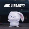 ARE U READY?